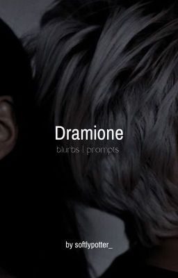 Dramione Blurbs & Prompts