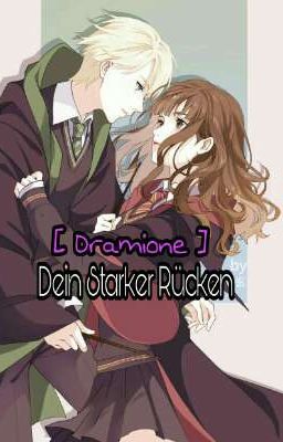 [Dramione] Dein starker Rücken ✔