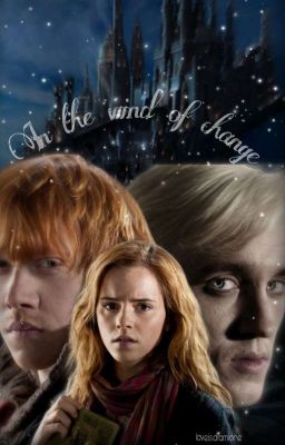 Dramione ~ Im Wind der Veränderung 