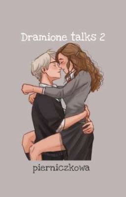 Dramione talks 2