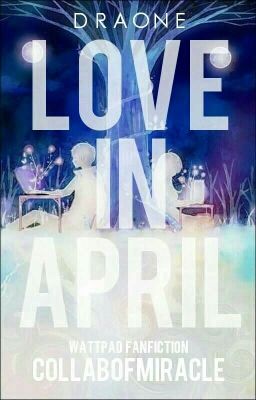 DraOne : Love in April