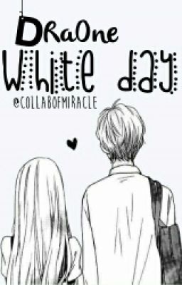 DraOne: White Day