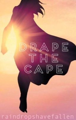 Drape the Cape