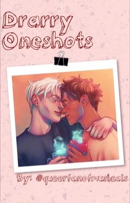 Drarry Oneshots