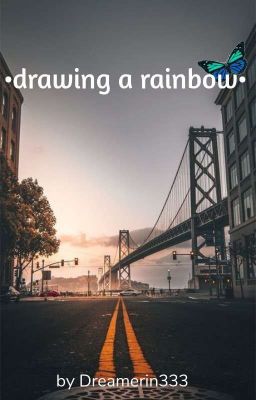 •drawing a rainbow•