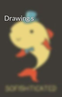 Drawing s
