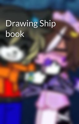 Drawing Ship book