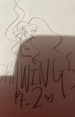 Drawings pt.2
