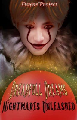 Dreadful Dreams: Nightmares Unleashed