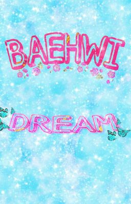 DREAM - BAEHWI