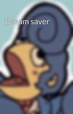 Dream saver