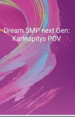 Dream SMP next Gen: Katies POV 