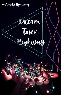 Dream Town Highway