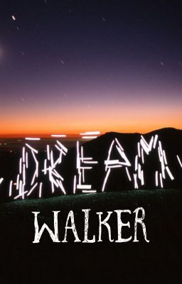 Dream Walker