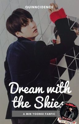 Dream With the Skies || Min Yoongi