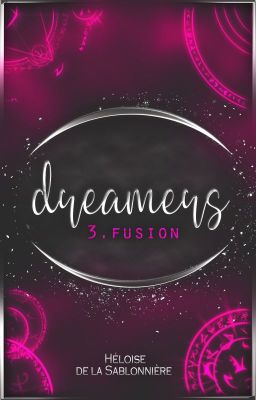 Dreamers 3: Fusion