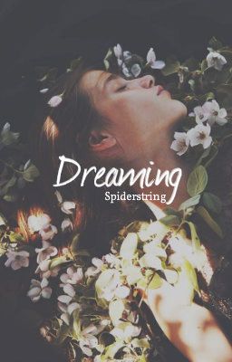 Dreaming: A book of poetry