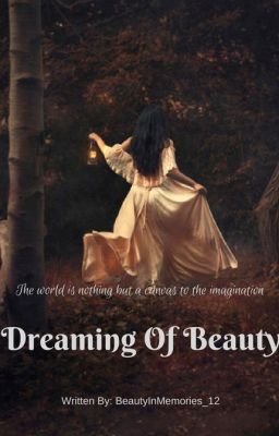 Dreaming Of Beauty