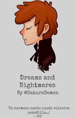 Dreams & Nightmares [One-Shot]