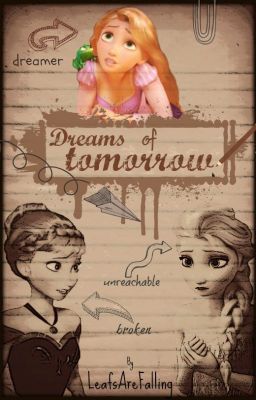 Dreams of tomorrow