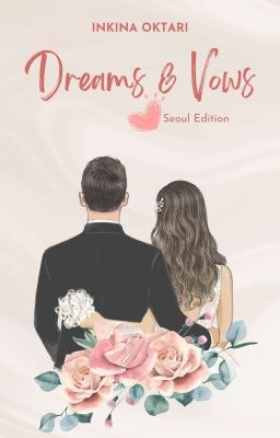 DREAMS & VOWS: Seoul Edition