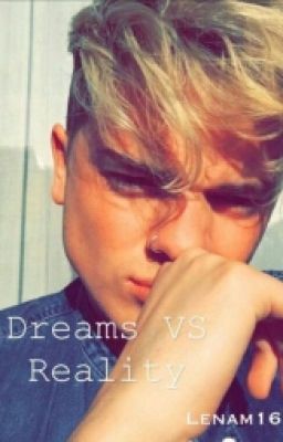 Dreams VS Reality | JACK MAYNARD FANFICTION