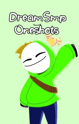 DreamSmp Oneshot book (No x reader)