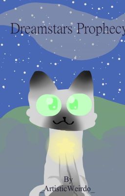 Dreamstars Prophecy - Book 2  [ Warrior Cats Journies ]