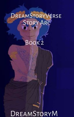 DreamStoryVerse Story Arc Book 2