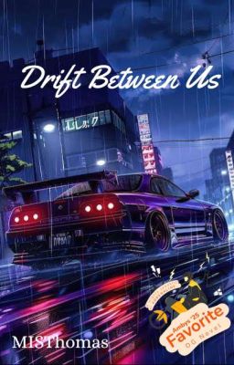 Drift Between Us