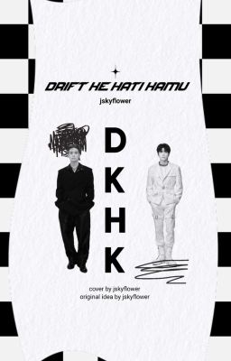 Drift Ke Hati Kamu : jaehyun nct