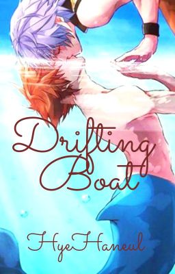 Drifting Boat {Soriku}