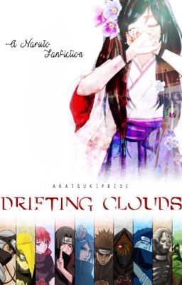 Drifting Clouds (Kidnapped by the Akatsuki) | Naruto Fanfiction