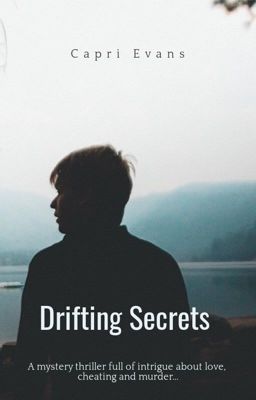 Drifting Secrets