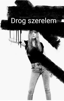 Drog Szerelem