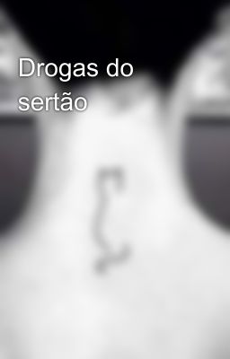 Drogas do sertão