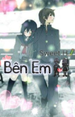 [Drop] [12 Chòm Sao] Bên Em