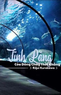 ❗️DROP - [AllHaruka/WindBreaker - Nii Satoru] Tĩnh Lặng Của Dòng Chảy Thời Không