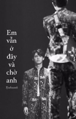 [DROP] BrightWin • Em vẫn ở đây và chờ anh