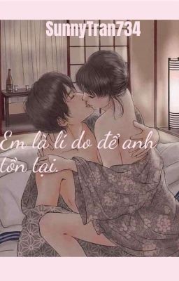 (DROP)EM LÀ LÝ DO ĐỂ ANH TỒN TẠI