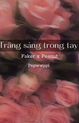 [DROP] [Fakenut]Trăng Sáng Trong Tay