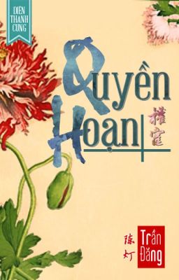 [DROP] Quyền Hoạn - Trần Đăng