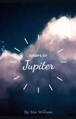 Drops of Jupiter (Poetry)