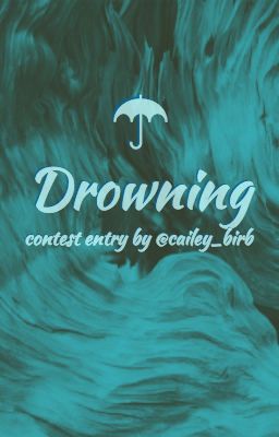 Drowning ☂