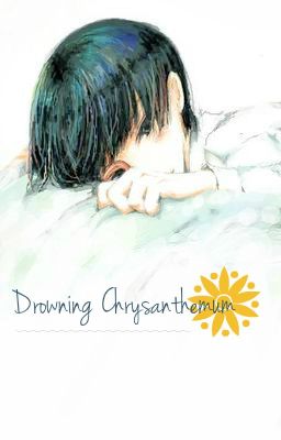 Drowning Chrysanthemum