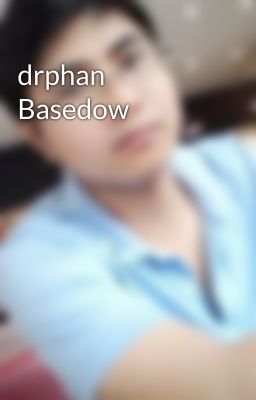 drphan Basedow