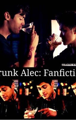 Drunk Alec