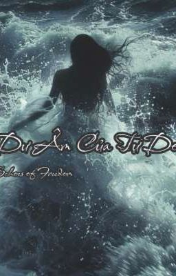 Dư Âm Của Tự Do