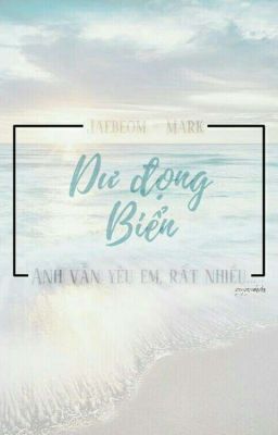 • Dư đọng - Biển • shortfic • BMark