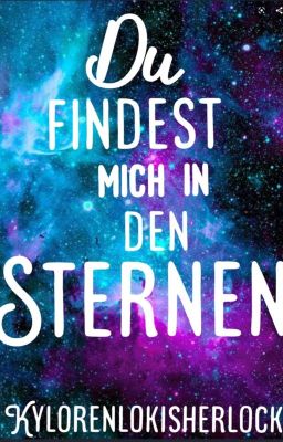 Du findest mich in den Sternen - a reylo fanfiction ✔